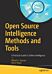 Open Source Intelligence Methods and Tools