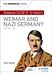 My Revision Notes: Edexcel GCSE (9-1) History: Weimar and Nazi Germany, 1918-39