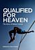 Qualified for Heaven