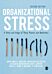 Organizational Stress