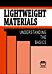 Lightweight Materials