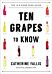 Ten Grapes to Know