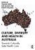 Culture, Diversity and Health in Australia