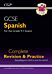 GCSE Spanish Complete Revision & Practice (with CD & Online Edition) - Grade 9-1 Course