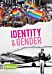 Identity and Gender