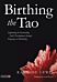 Birthing the Tao