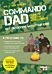 Commando Dad: Forest School Adventures