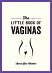 The Little Book of Vaginas