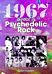 1967: A Year In Psychedelic Rock