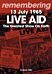 Live Aid - The Greatest Show On Earth