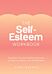 The Self-Esteem Workbook