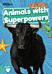 Animals with Superpowers