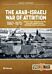 The Arab-Israeli War of Attrition, 1967-1973: Volume 3