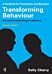 Transforming Behaviour