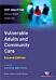 Vulnerable Adults and Community Care