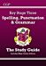 Spelling, Punctuation and Grammar for KS3 - Study Guide