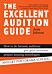 The Excellent Audition Guide