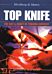 TOP KNIFE: The Art & Craft of Trauma Surgery