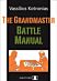 The Grandmaster Battle Manual