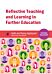 Reflective Teaching and Learning in Further Education