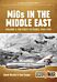 Migs in the Middle East  Volume 1