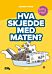 Hva skjedde med maten?