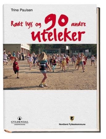 Rødt lys og 90 andre uteleker