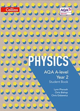 AQA A Level Physics Year 2 Student Book