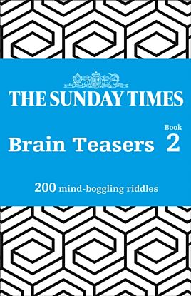 The Sunday Times Brain Teasers Book 2