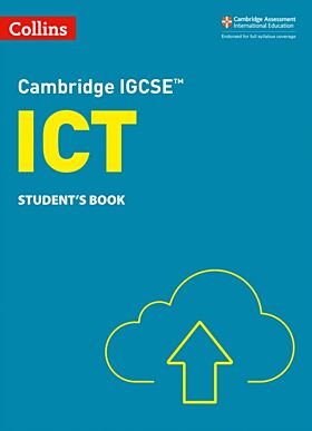 Cambridge IGCSE¿ ICT Student's Book