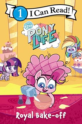 My Little Pony: Pony Life: Royal Bake-Off