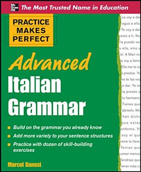 Practice Makes Perfect Advanced Italian Grammar