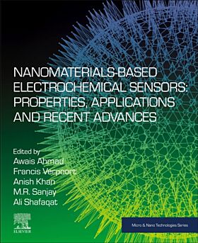 Nanomaterials-Based Electrochemical Sensors: Properties, Applications, and Recent Advances