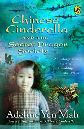 Chinese Cinderella and the Secret Dragon Society