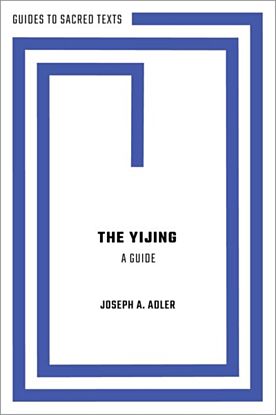 The Yijing: A Guide