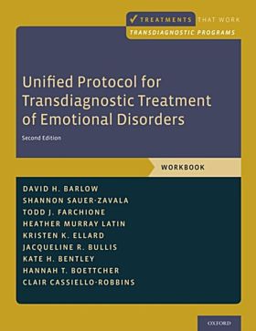 Unified Protocol for Transdiagnostic Treatment of Emotional Disorders