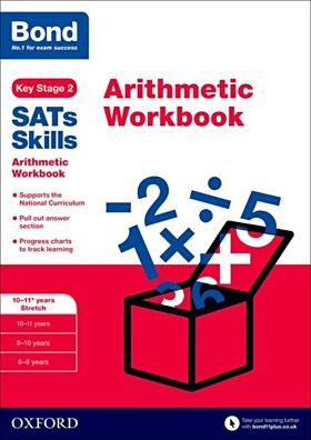 Bond SATs Skills: Arithmetic Workbook