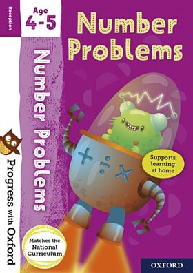 Progress with Oxford: Progress with Oxford: Number Problems Age 4-5 - Practise for School with Essen