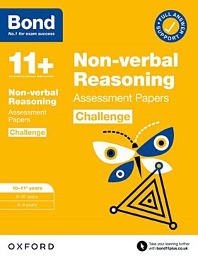 Bond 11+: Bond 11+ Non-verbal Reasoning Challenge Assessment Papers 10-11 years: Ready for the 2024