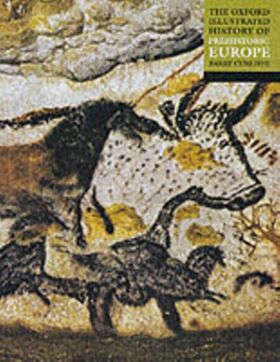 The Oxford Illustrated History of Prehistoric Europe