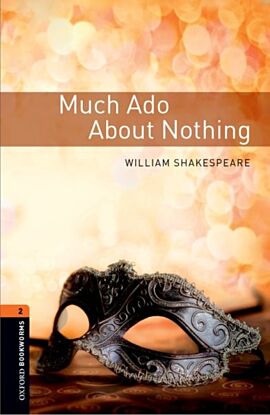 Oxford Bookworms Library: Level 2:: Much Ado about Nothing Playscript