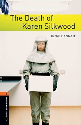 Oxford Bookworms Library: Level 2:: The Death of Karen Silkwood