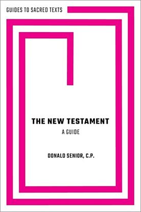 The New Testament: A Guide