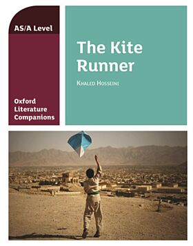 Oxford Literature Companions: The Kite Runner