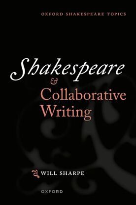 Shakespeare & Collaborative Writing