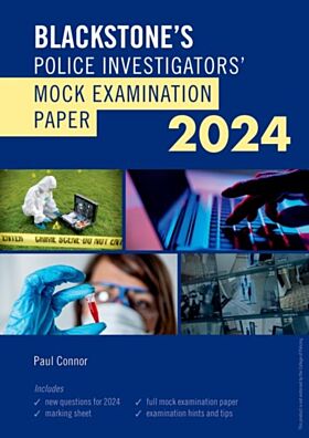 Blackstone's Police Investigators Mock Exam 2024