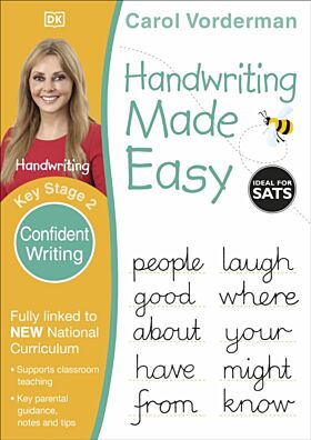 Handwriting Made Easy: Confident Writing, Ages 7-11 (Key Stage 2)