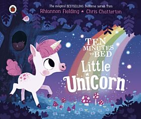 Ten Minutes to Bed: Little Unicorn