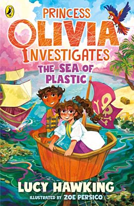 Princess Olivia Investigates: The Sea of Plastic