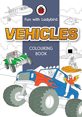 Fun With Ladybird: Colouring Book: Vehicles